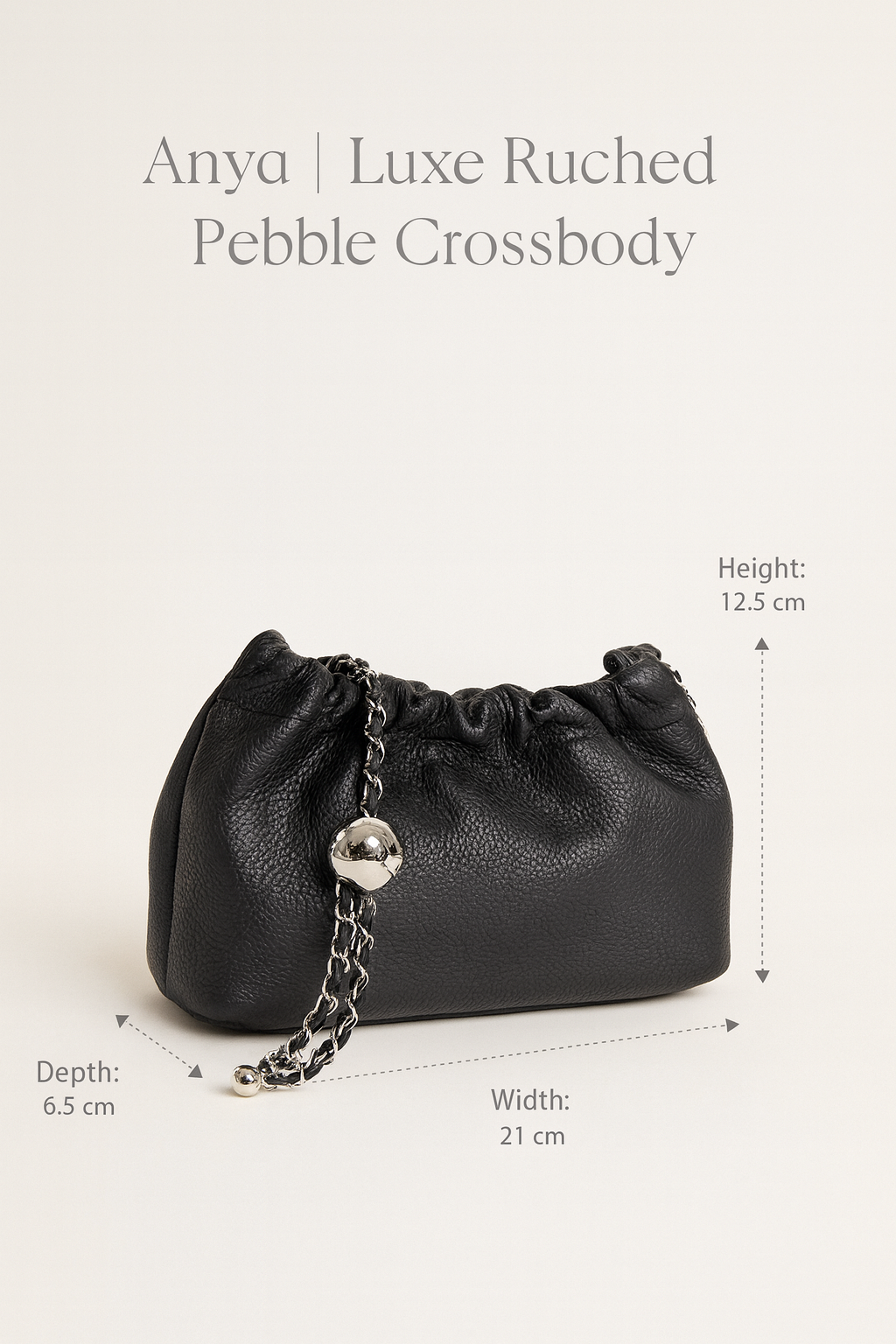 Anya | Luxe Ruched Pebble Crossbody